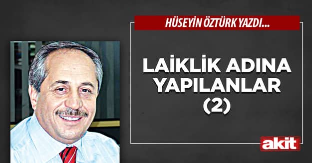 Laiklik Adına Yapılanlar (2)