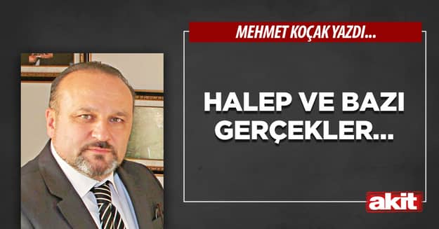 Halep ve bazı gerçekler…