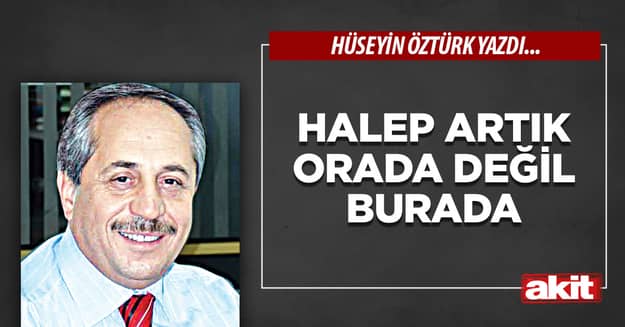 Halep artık orada değil burada