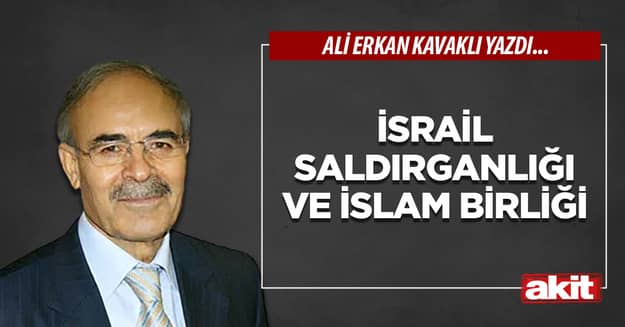 İsrail saldırganlığı ve İslam birliği