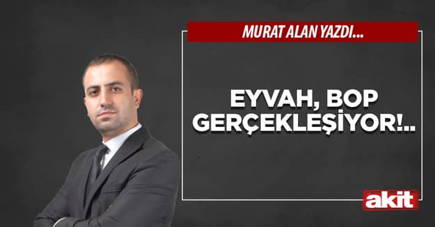Eyvah, BOP gerçekleşiyor!.. 