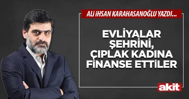 Evliyalar şehri, çıplak kadın finansörü oldu