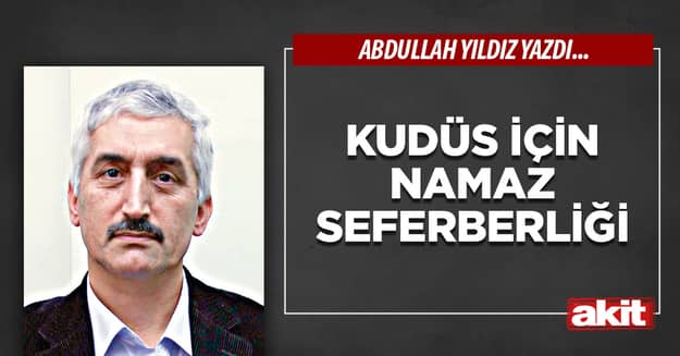 Kudüs İçin Namaz Seferberliği
