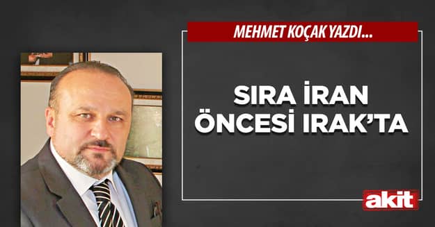 Sıra İran öncesi Irak’ta
