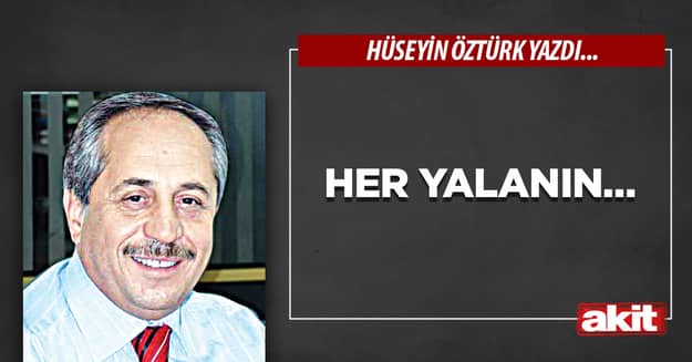 Her yalanın…