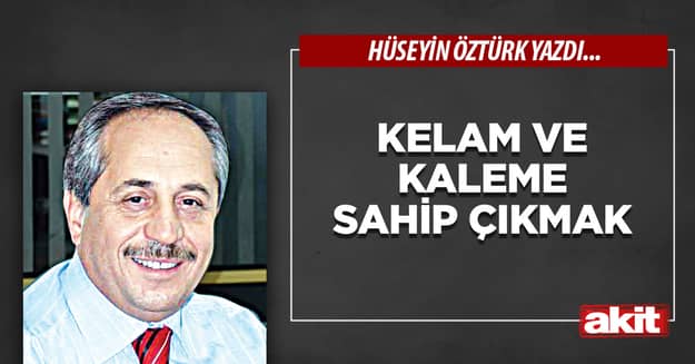 Kelam ve kaleme sahip çıkmak