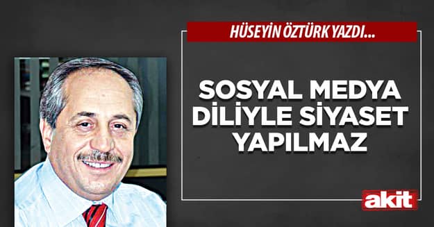 Sosyal Medya Diliyle Siyaset Yapılmaz