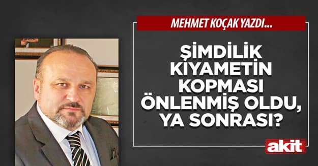Şimdilik kıyametin kopması önlenmiş oldu, ya sonrası?