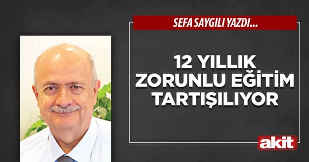 12 yıllık zorunlu eğitim tartışılıyor