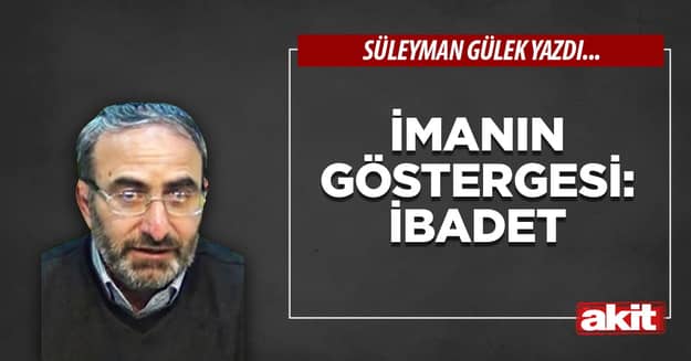 İmanın göstergesi: İbadet