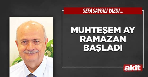 Muhteşem ay Ramazan başladı
