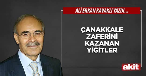 Çanakkale Zaferini kazanan yiğitler