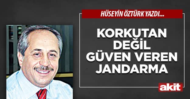 Korkutan değil güven veren jandarma