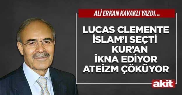 Lucas Clemente İslam’ı seçti Kur’an ikna ediyor ateizm çöküyor