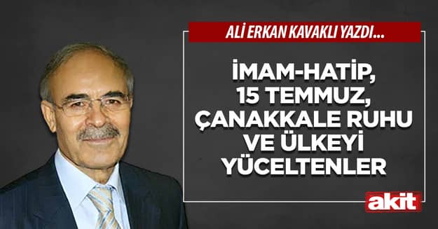 İmam-hatip, 15 Temmuz, Çanakkale ruhu ve ülkeyi yüceltenler
