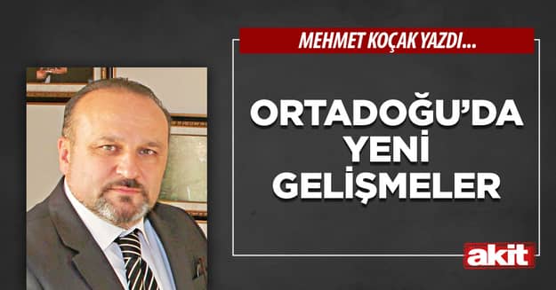 Ortadoğu’da yeni gelişmeler