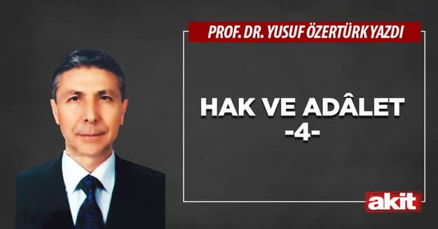 Hak ve Adâlet (4)