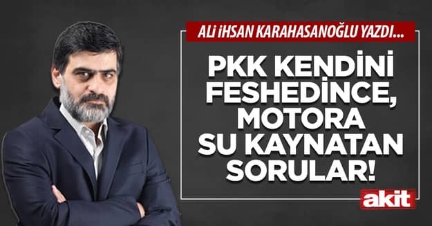 PKK kendini feshedince, motora su kaynattıran sorular!
