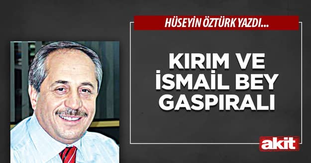 Kırım ve İsmail Bey Gaspıralı