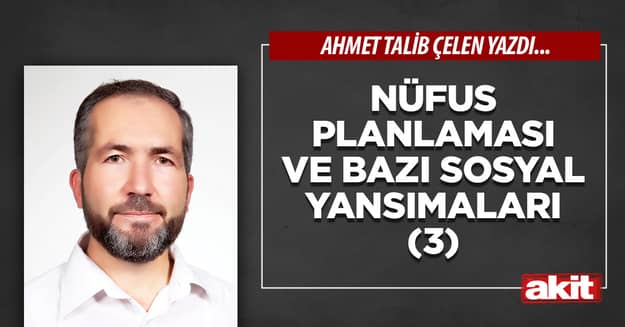 Nüfus planlaması ve bazı sosyal yansımaları (3)
