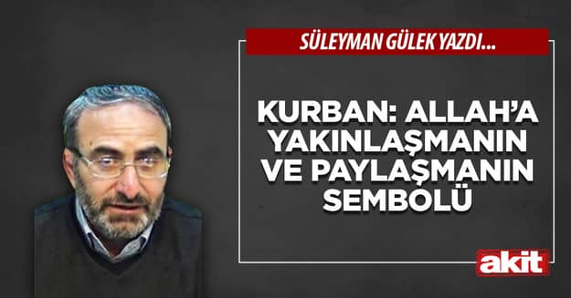 Kurban: Allah’a yakınlaşmanın ve paylaşmanın sembolü