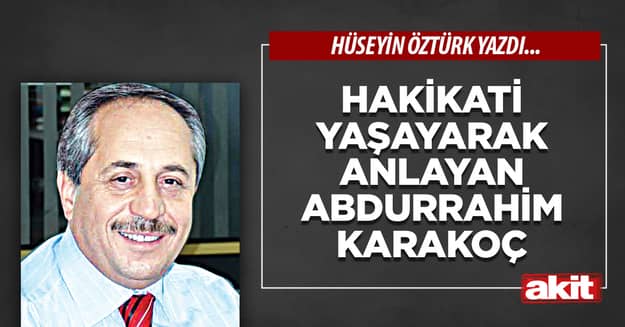 Hakikati Yaşayarak Anlayan Abdurrahim Karakoç