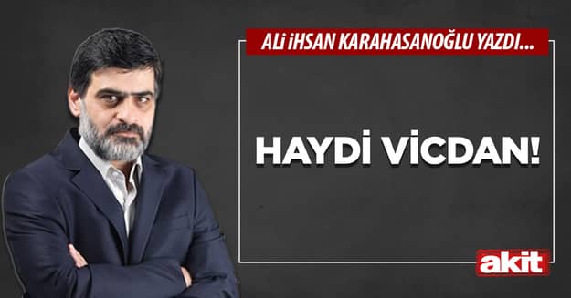 Haydi vicdan!