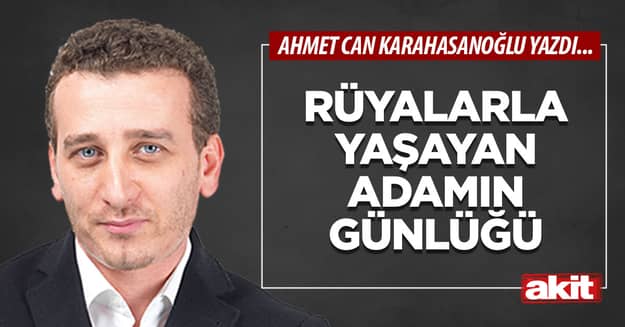 Rüyalarla yaşayan adamın günlüğü