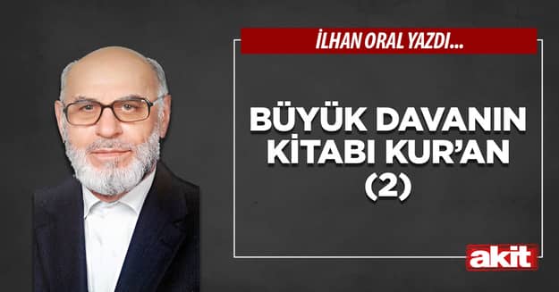 Büyük davanın kitabı Kur’an(2)