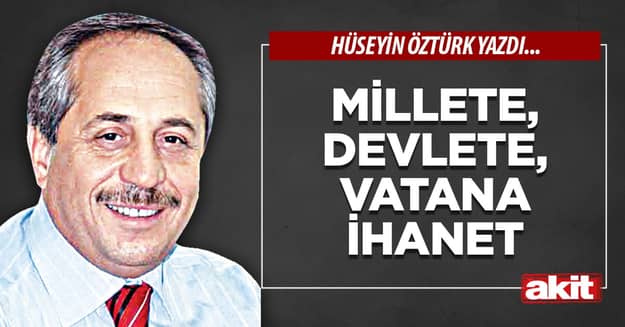 Millete, Devlete, Vatana İhanet