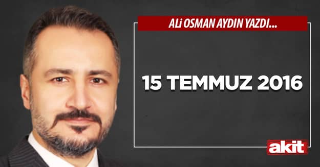 15 Temmuz 2016
