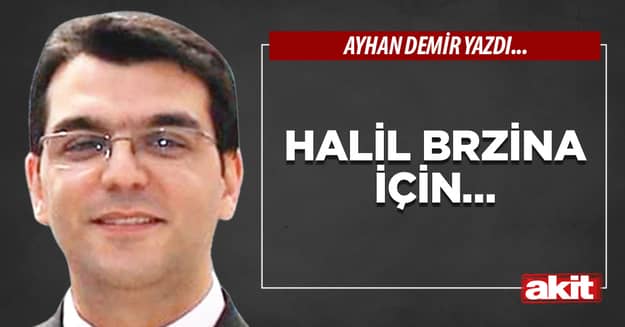 Halil Brzina için…