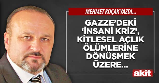 Gazze’deki ‘insani kriz’, kitlesel açlık ölümlerine dönüşmek üzere…