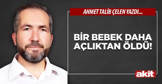 Bir bebek daha açlıktan öldü!