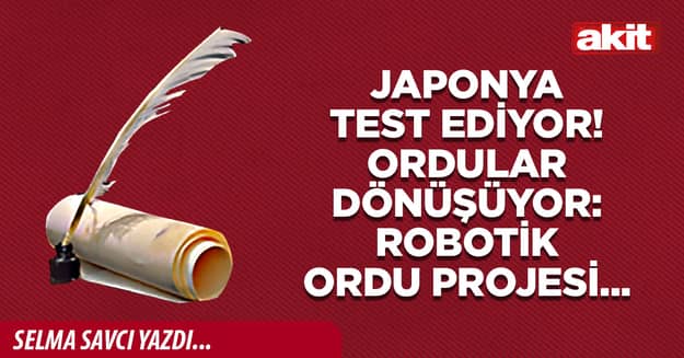 Japonya test ediyor! Ordular dönüşüyor: Robotik Ordu Projesi...