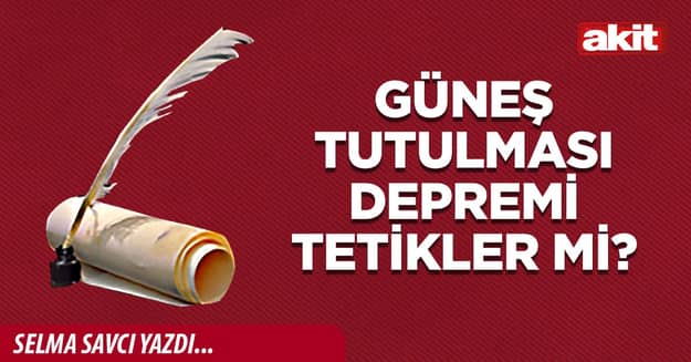 Güneş tutulması depremi tetikler mi?