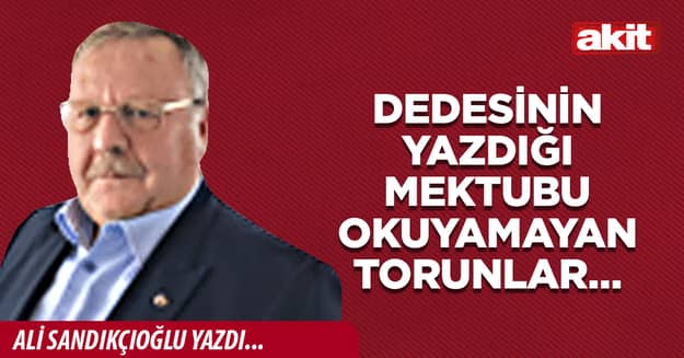 Dedesinin yazdığı mektubu okuyamayan torunlar…