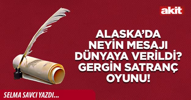 Alaska’da neyin mesajı dünyaya verildi? Gergin satranç oyunu!