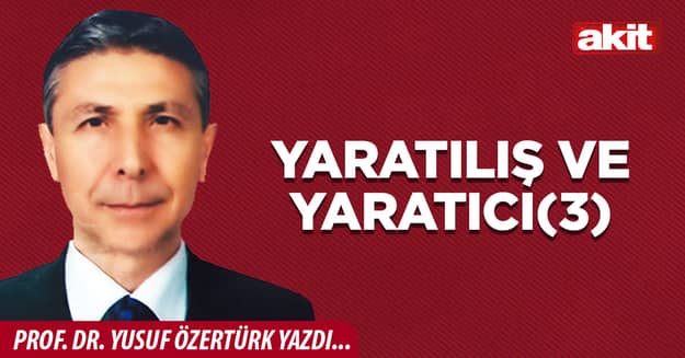 Yaratılış ve Yaratıcı(3)