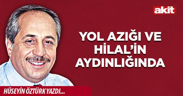 Yol Azığı ve Hilal’in Aydınlığında