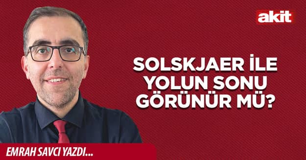 Solskjaer ile yolun sonu görünür mü?