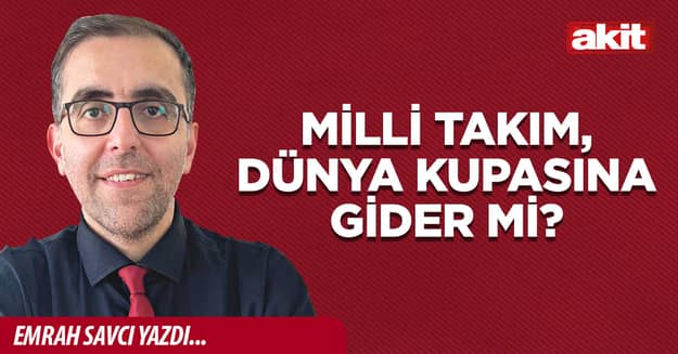 Milli Takım, Dünya Kupasına gider mi?