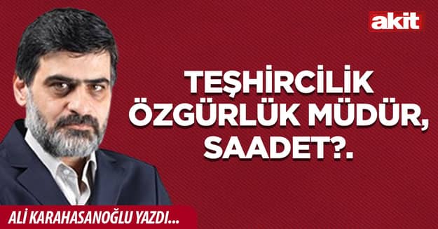 Teşhircilik özgürlük müdür, Saadet?.