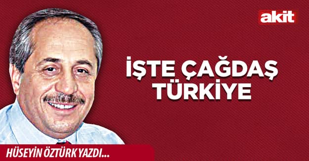 İşte Çağdaş Türkiye