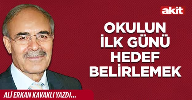 Okulun ilk günü hedef belirlemek