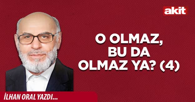 O olmaz, bu da olmaz ya? (4)