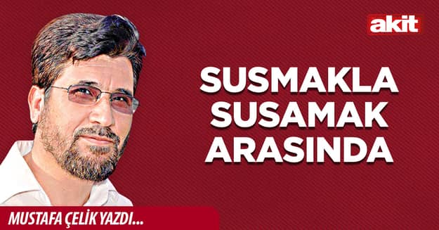 Susmakla susamak arasında