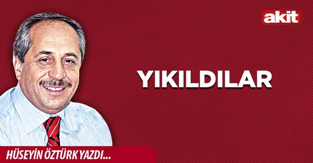 Yıkıldılar