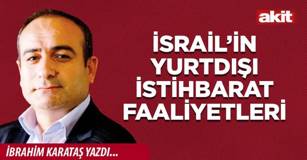 İsrail’in yurtdışı istihbarat faaliyetleri