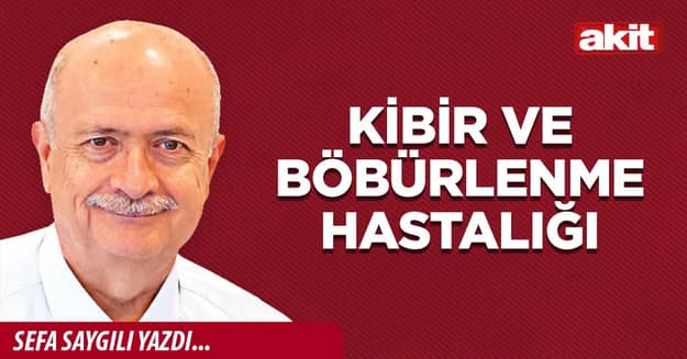 Kibir ve böbürlenme hastalığı